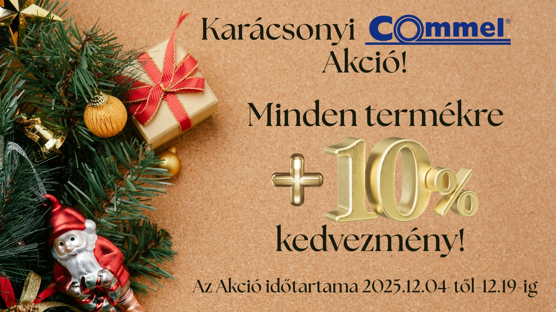 Karácsonyi Commel akció 2025 december