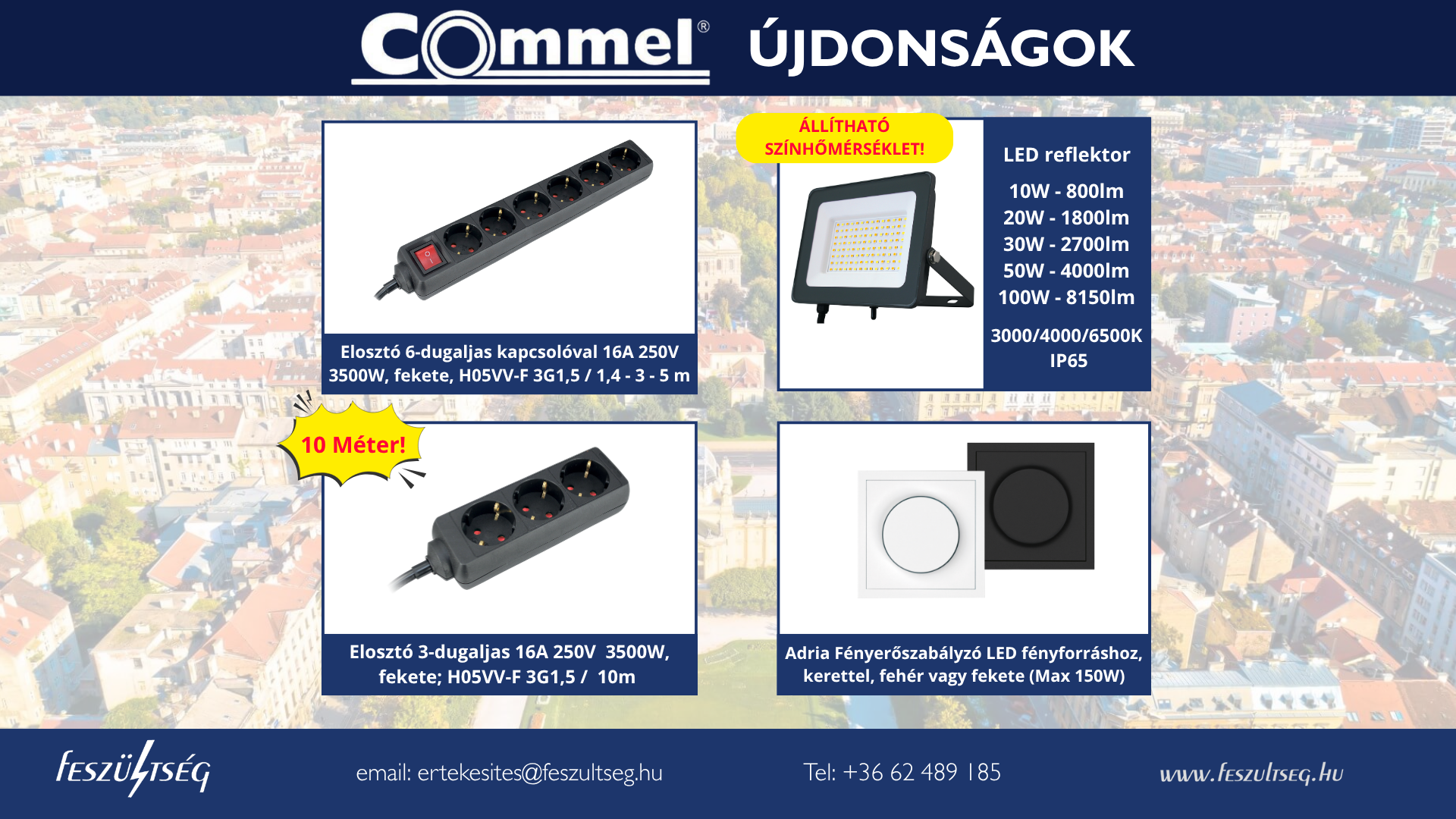 Commel újdonságok a Feszültség Kft.-nél!