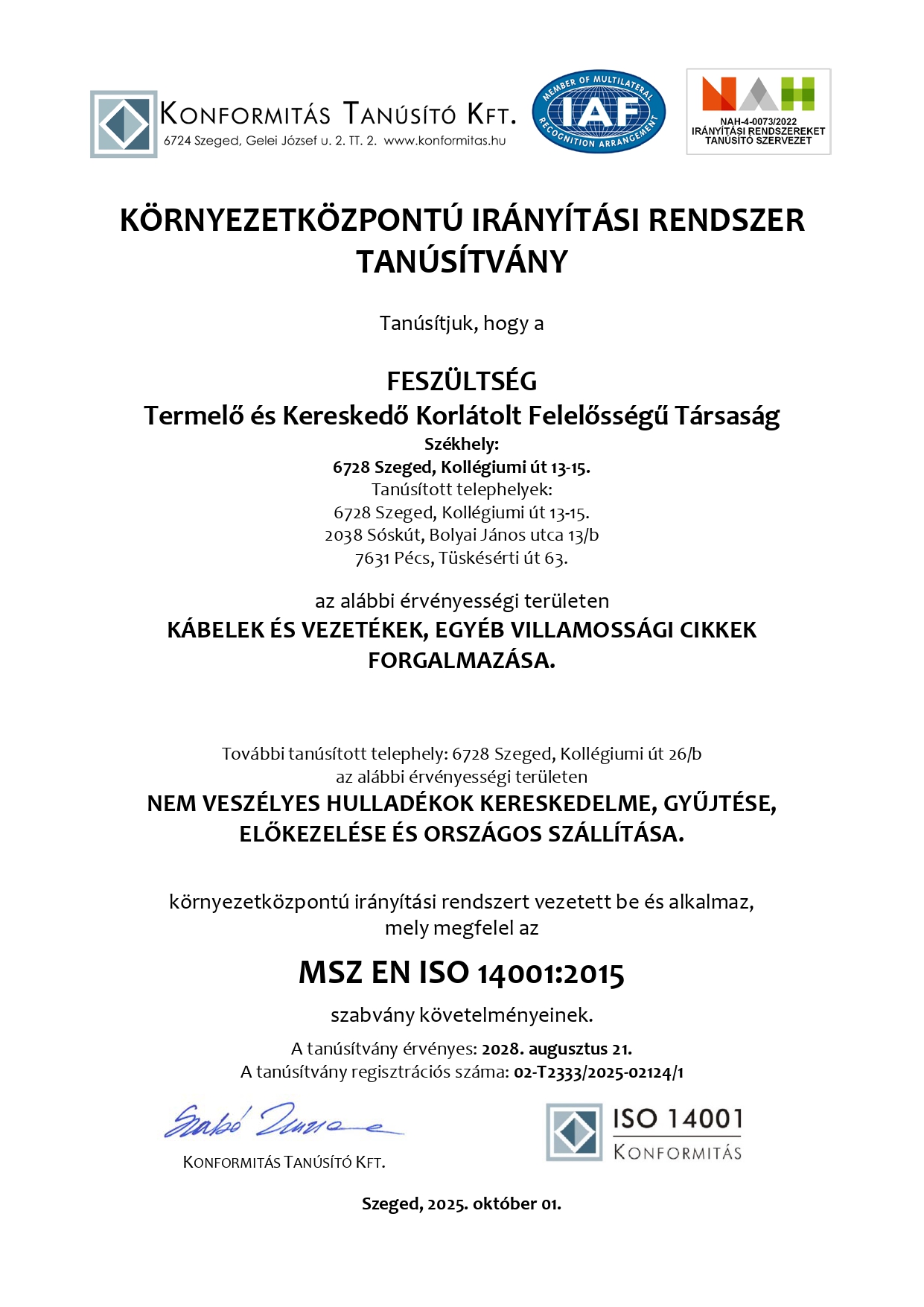Feszültség környezetközpontú irányítási rendszer tanusítvány magyar
